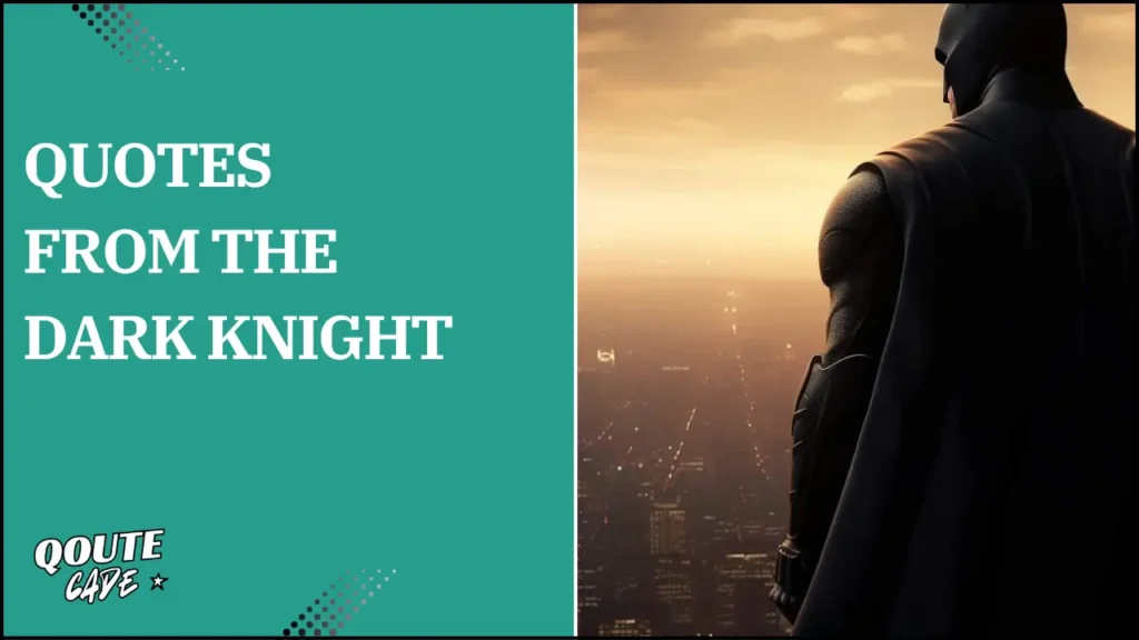 quotes from the dark knight