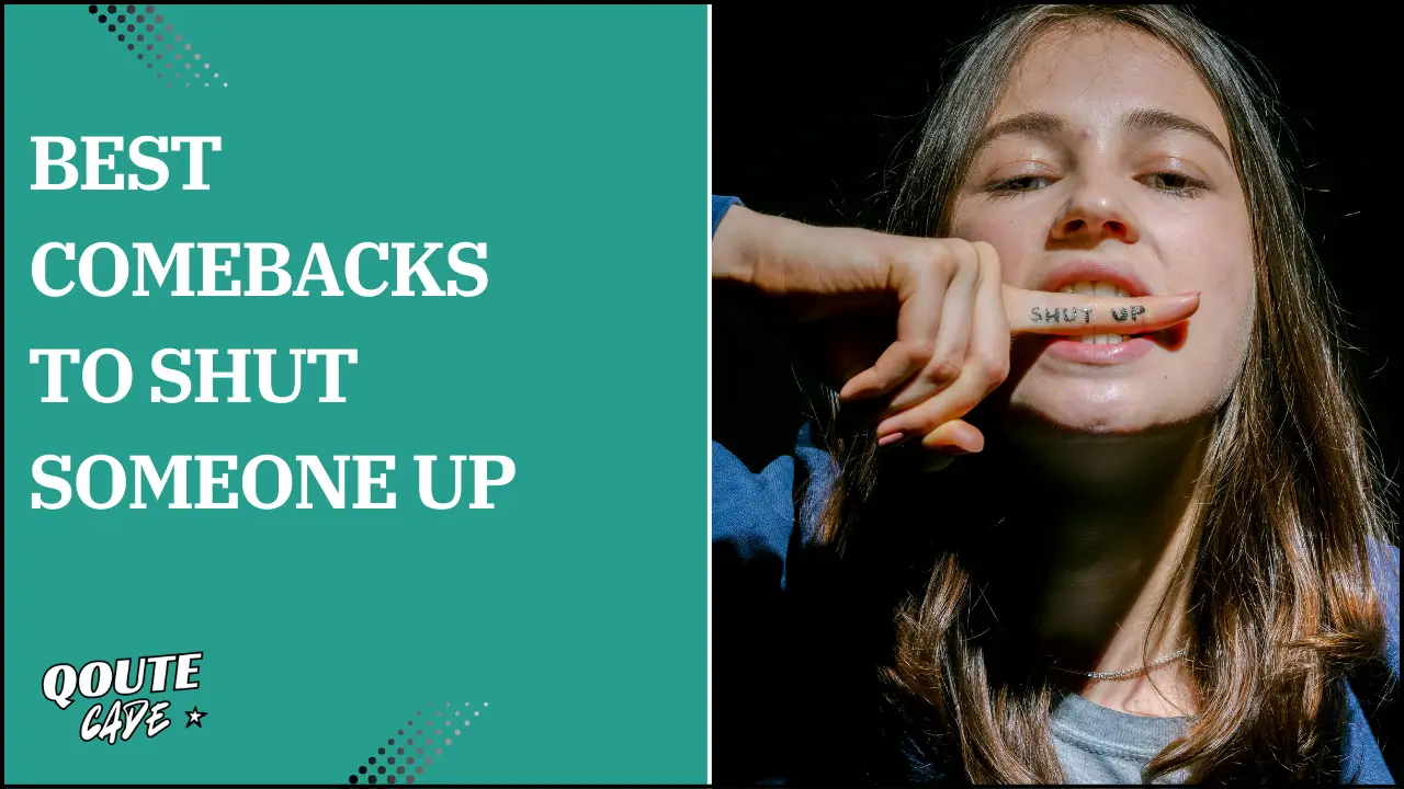 best comebacks to shut someone up