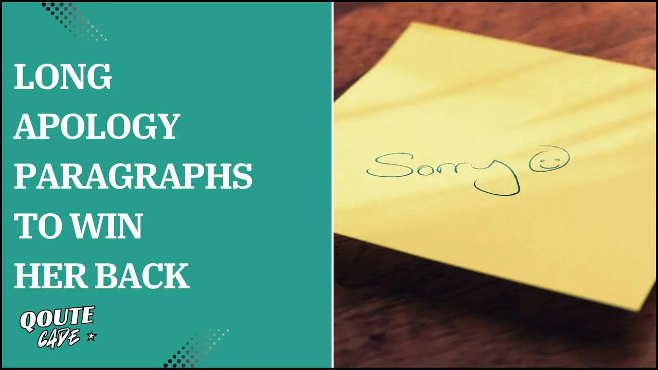 long apology paragraphs yo win her back