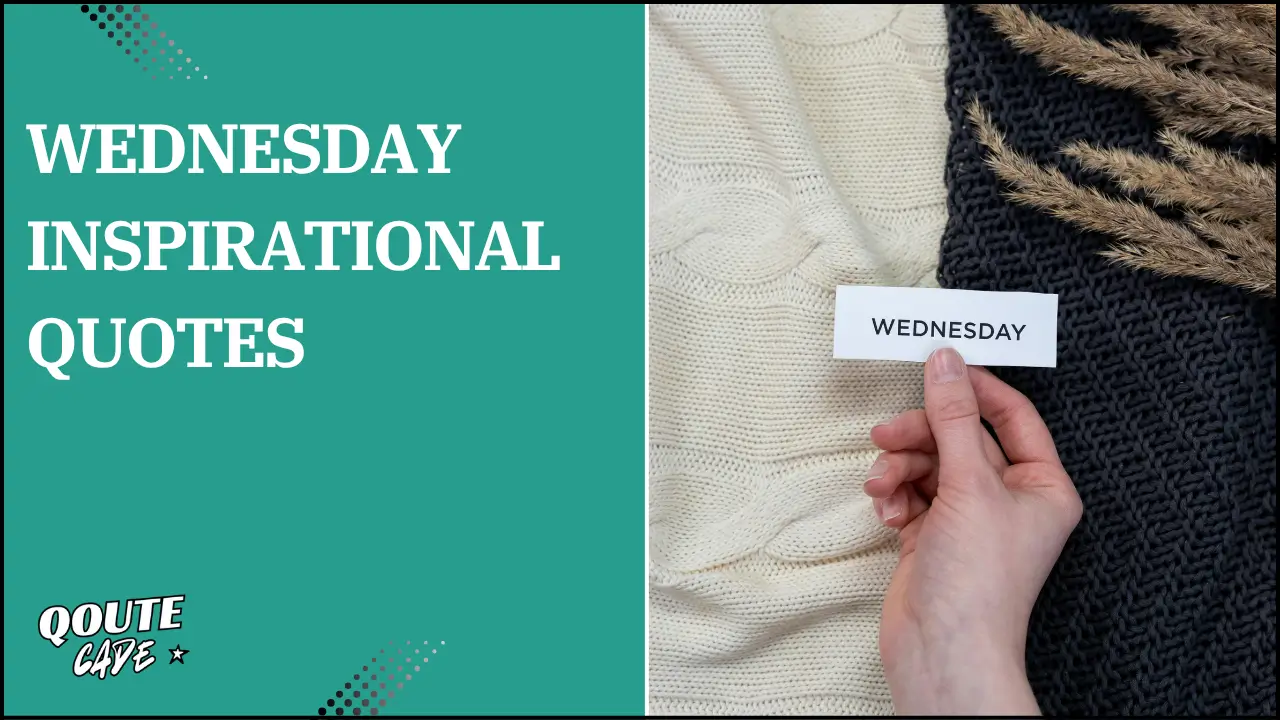 wednesday inspirational quotes