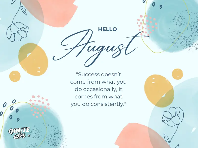 August Motivational Quotes to Ignite Success