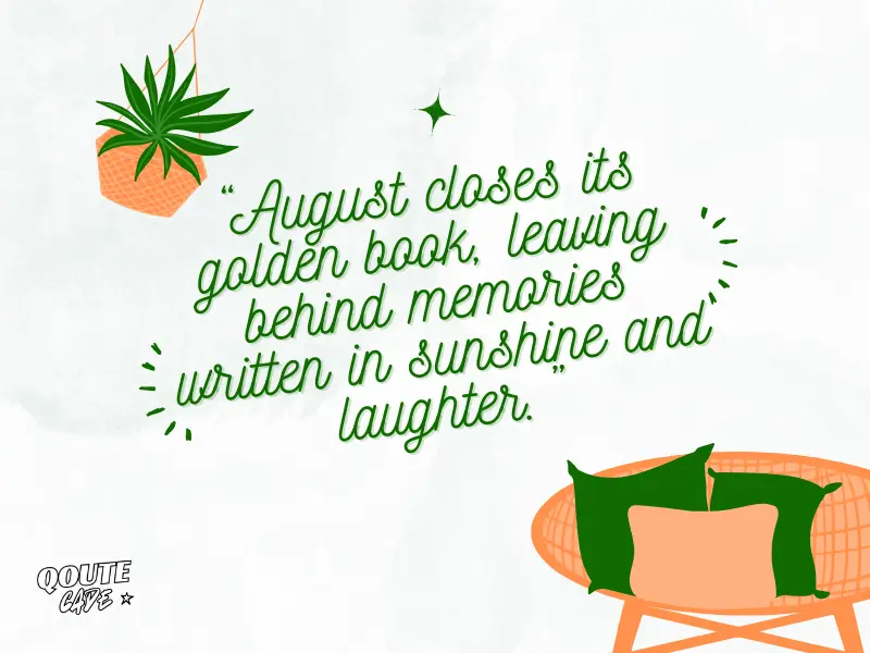 August Quotes to Help You Celebrate the End of Summer
