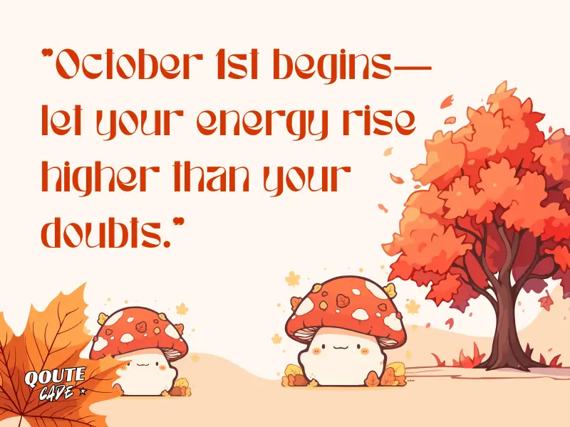 First Day Of October Quotes