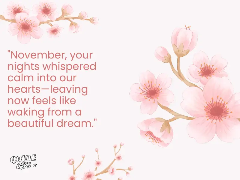 Goodbye November Quotes