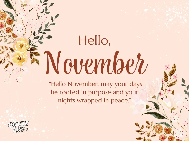 Hello November Quotes