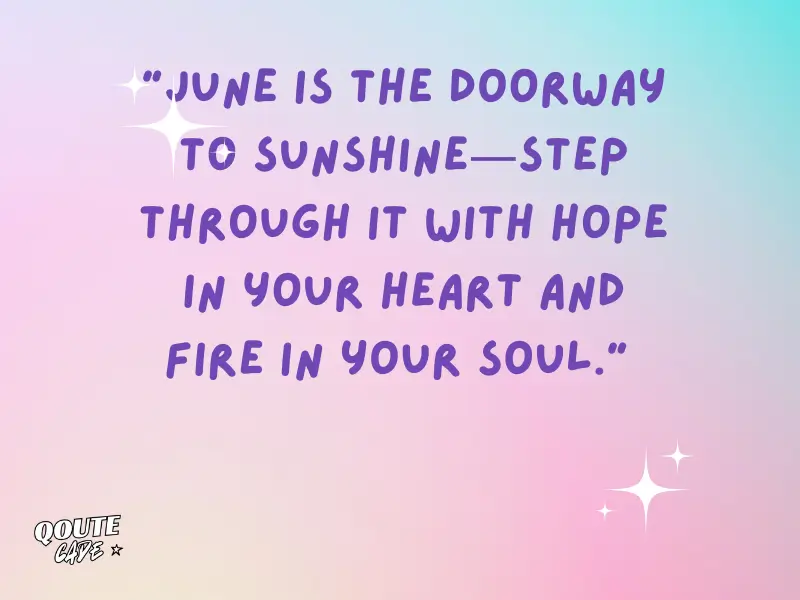 June Quotes to Welcome the Summer