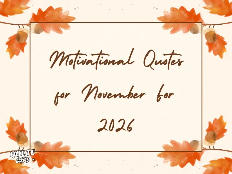 Motivational Quotes for November 2026