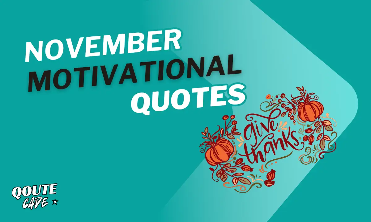motivational quotes for Novemeber