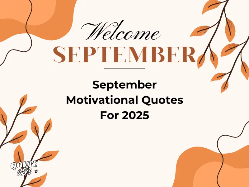September Motivational Quotes For 2025