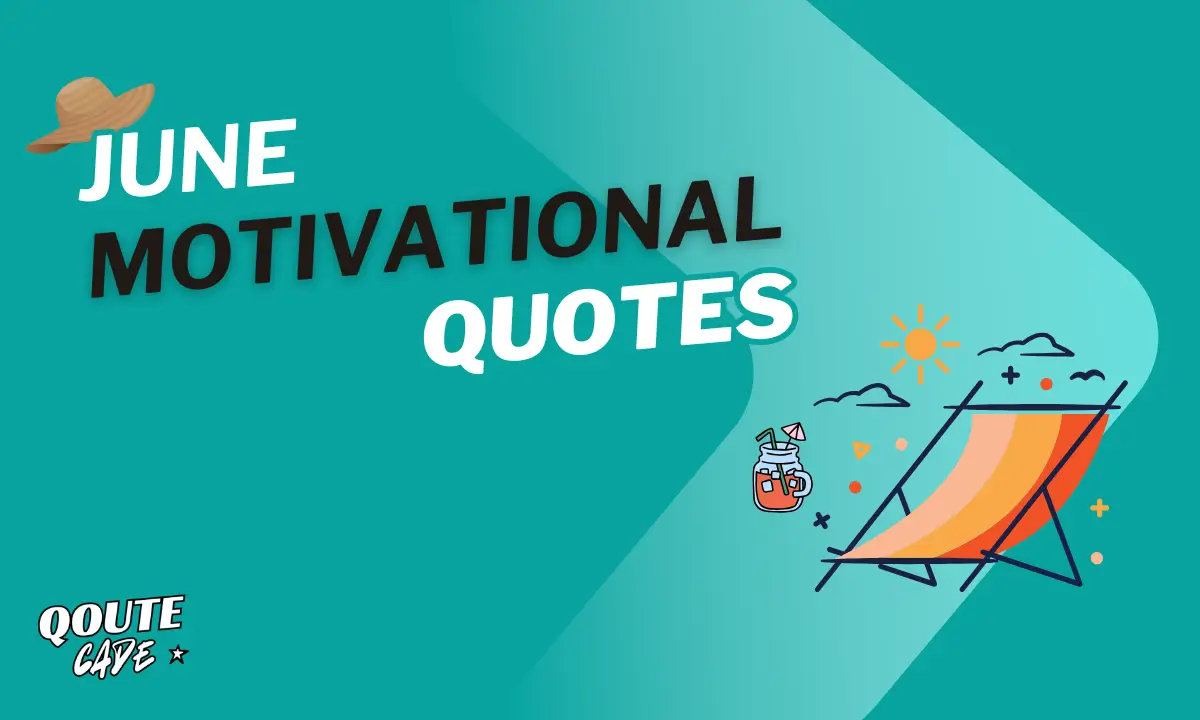 June motivational quotes