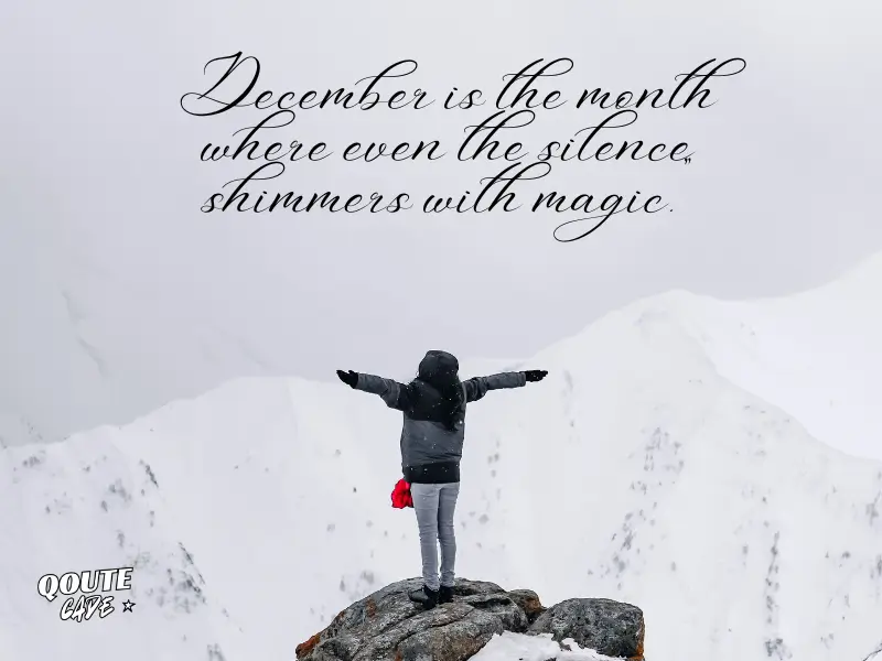 December Quotes to Celebrate the Magic of the Season