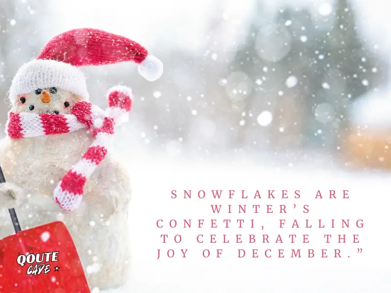 Festive and Holiday-Themed December Quotes