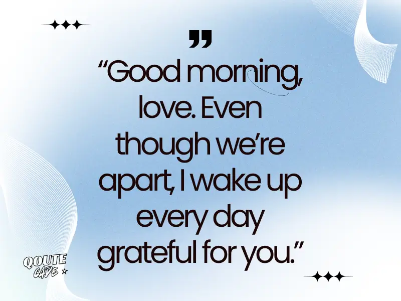 Good Morning Messages For Long Distance