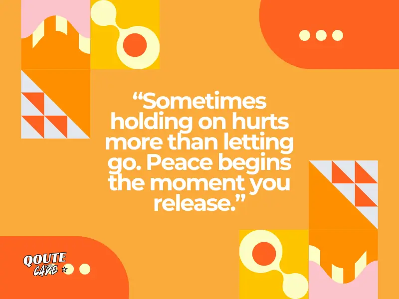Inspiring Letting Go Quotes