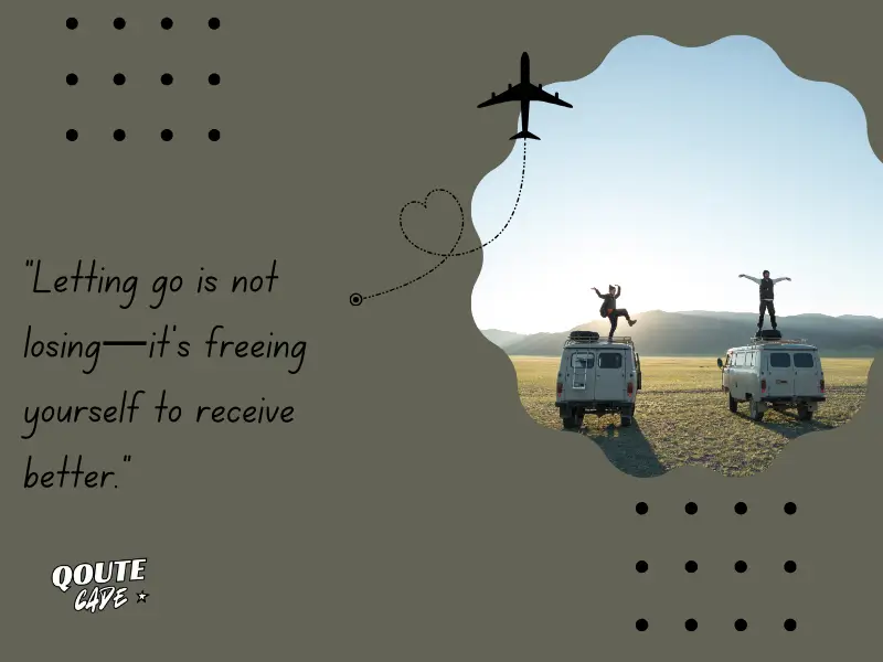 Quotes about Let Go and Move On
