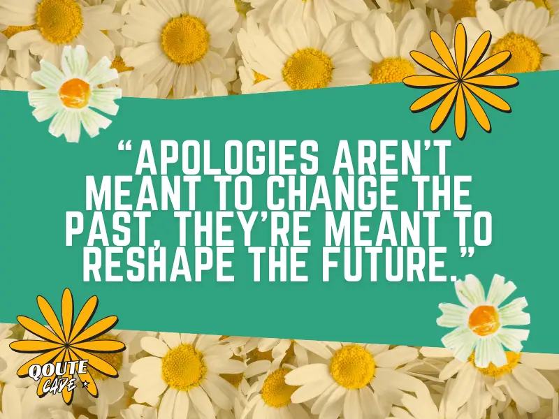Quotes and Famous Lines to Say Sorry
