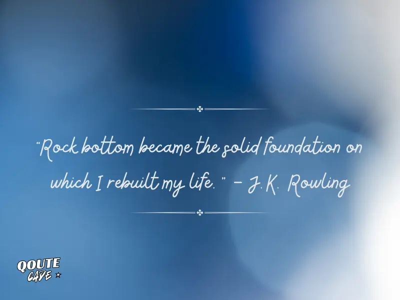 Rock Bottom Quotes Inspirational