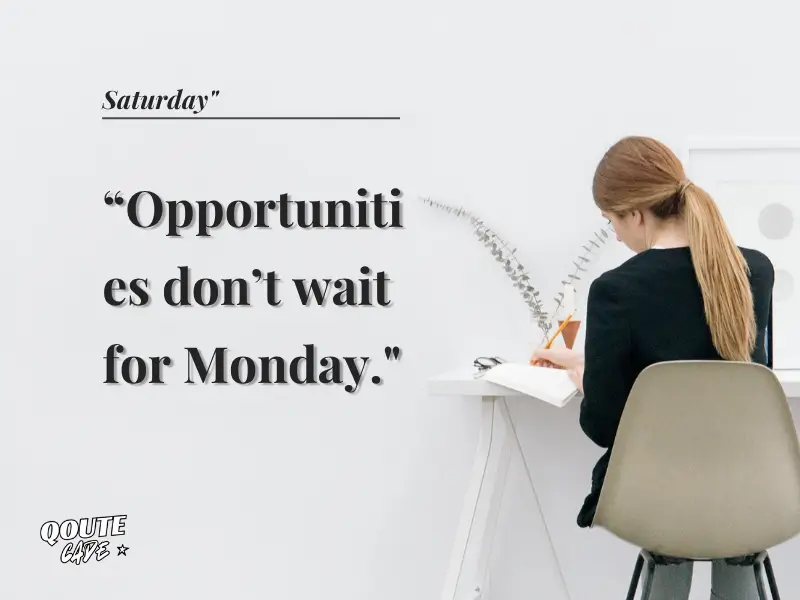 Saturday Quotes for Work