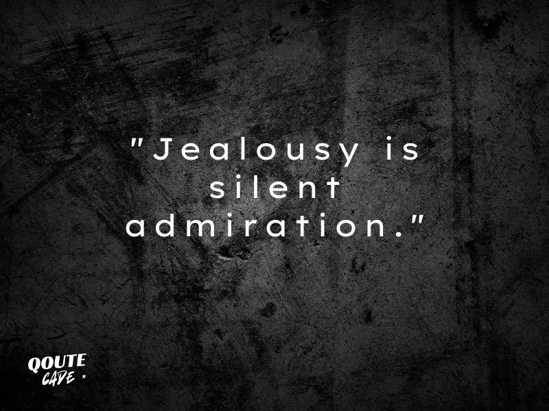Short Jealousy People Quotes for Instagram Captions