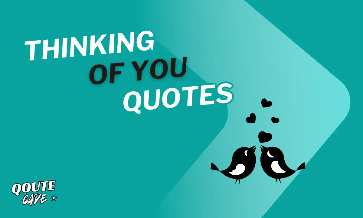 thinking of you quotes
