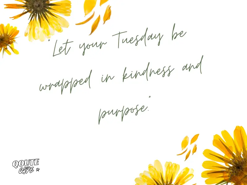 Tuesday Blessings Quotes