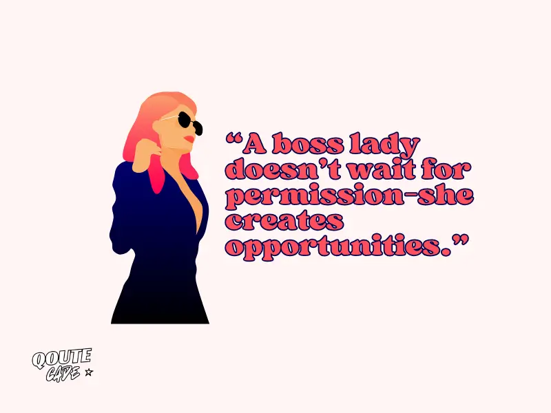 Be Your Own Boss Lady Quotes