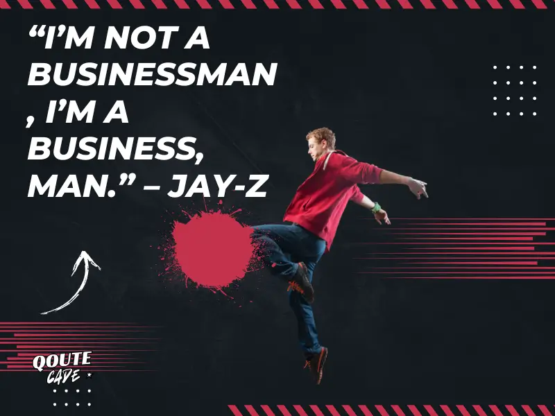 Hustling Quotes By Rappers