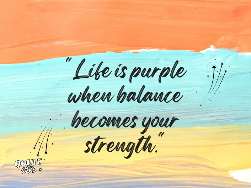 Purple Quotes About Life