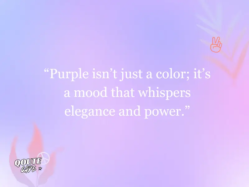 Purple Quotes For Girls